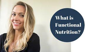 What is Functional Nutrition