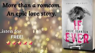 If Ever: A hilarious, heartfelt love story. Written by Angie Stanton. Narrated by Nicci Hejnar.