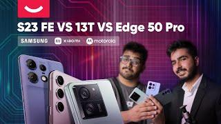 رپ بتل گلکسی S23 FE، شیائومی 13T و موتورولا Edge 50 Pro؛ بهترین گوشی تا ۳۰ میلیون؟!