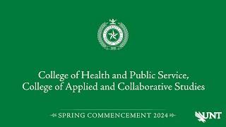 CHPS, CACS | UNT Commencement Spring 2024