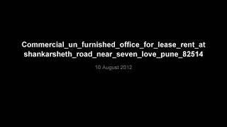Unfurnished Office Space For Rent In Shankarsheth Road, Pune