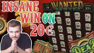 MEGA BIG WIN!!! DEAD BONUS ON 20€ BET IN WANTED DEAD OR A WILD