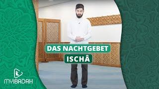 So geht das Nachtgebet! (Ischâ) ⦙ MyIbadah ⦙