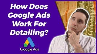 Marketing For Car Detailers | How Google Ads For Car Detailing Works