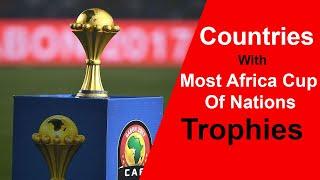 COUNTRIES WITH MOST AFRICA CUP OF NATIONS TROPHIES 1957 - 2019 | BREEZY ENT FACTS