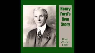 Henry Ford's Own Story (FULL Audiobook)