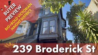 Buyer Preview: 239 Broderick Street, San Francisco - 4K