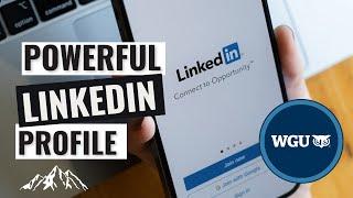 Developing A Powerful LinkedIn Profile