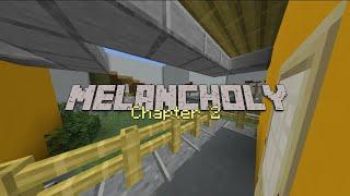 Melancholy Chapter 2 - Trailer