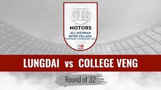 LUNGDAI vs COLLEGE VENG | INTER VILLAGE FOOTBALL CHAMPIONSHIP 2024 | LIVE