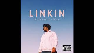 Hanad Bandz - Linkin'