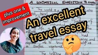 How to write an excellent travel essay?  for plus one & improvement students. 