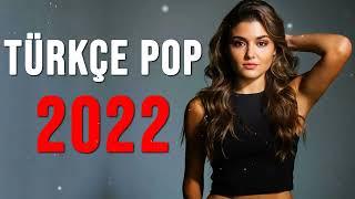 TÜRKÇE POP REMİX ŞARKILAR 2022 - Yeni Türkçe Pop Şarkılar 2022