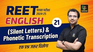 REET Pre English Class 2024 | Silent Letters & Phonetic Transcription  | REET पात्रता परीक्षा  | #21