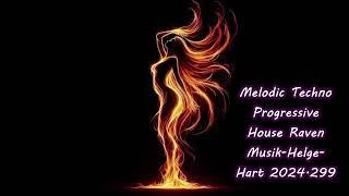 Melodic Techno Progressive House Raven Musik Helge Hart 2024 299