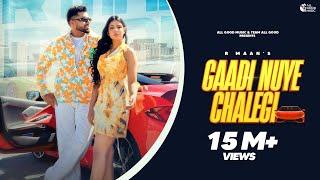 Gaadi Nuye Chalegi (Official Video) R Maan | Komal C | Billa Sonipat Ala | New Haryanvi Song 2023