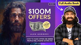 $100M Offers Full Audiobook | Alex Hormozi