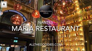 Maria - trendy restaurant in Nantes, France | Allthegoodies.com