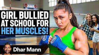 GIRL BULLIED At School For Her MUSCLES | Dhar Mann Studios