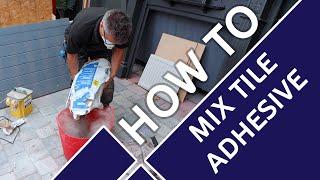 How to Mix Tile Adhesive | Tiling Trade Tips | Short Tutorial Feat. Craig Phillips
