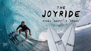 The Best Session of My Life | Pyzel Ghost/Radius Joyride