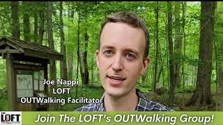 Join The LOFT's OUTWalking Group!