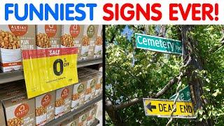 FUNNIEST & DUMBEST Signs That You Must See...