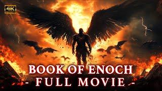 The Book Of Enoch: Full Movie | The Fall Of The Angels | 4K