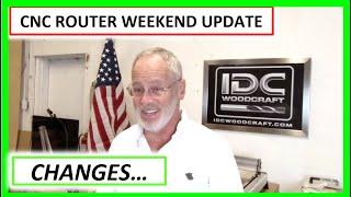 CNC Router Weekend Update - Something New, IDC Woodcraft