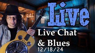 Ed's Electronic Juke Joint - Live Chat and Blues. Come Join Us - 12/18/24