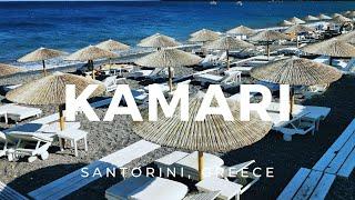 Kamari | Santorini, Greece ► Video guide, 2 min. | 4K