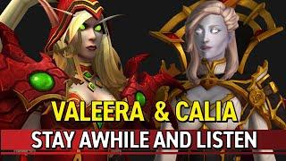 Valeera Sanguinar & Calia Menethil Stay Awhile and Listen