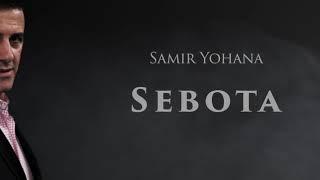 Samir Yohana - Sebota Video