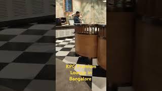 Premium Lounge in Bangalore KPG