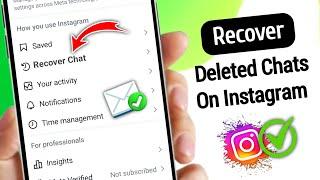 How To Recover Deleted Chats on Instagram?