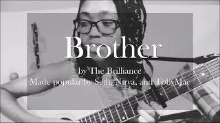 Brother by The Brilliance || Cover by Kelsey J.
