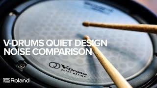 Roland V-Drums Quiet Design Noise Comparison (VQD106)