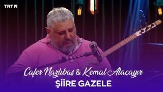 Cafer Nazlıbaş & Kemal Alaçayır - Şiire Gazele (Yürek Sazı)