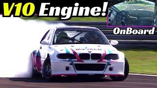 550hp BMW E46 V10 Engine Swap - Lorenzo Fattori's Ultimate Drift Weapon - OnBoard, Sound & Actions!