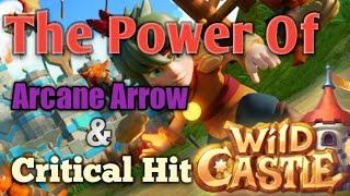 Wild Castle TD Gameplay Best Strategy - Arcane Arrow