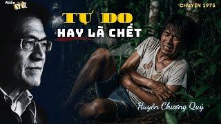 Tự Do Hay Là Chết | Miền Ký Ức