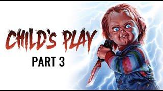 CHILD'S PLAY 1988 FULL MOVIE: PART 3