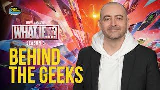 Behind The Geeks | Our Interview with Brad Winderbaum for Marvel Animation's WHAT IF...?