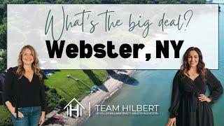 Webster, NY.. What's the big deal? Find out in our latest Rochester Revealed video with Team Hilbert