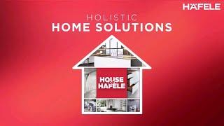Holistic Home Solutions from the House of Hafele