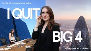 I quit Deloitte consulting for my dream job in London [how to exit management consulting]