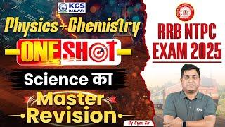 RRB NTPC PHYSICS & CHEMISTRY Most Important Questions | RRB NTPC 2025 | Gyan Sir | KGS Railway Exams