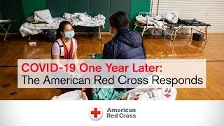 COVID-19 One Year Later: The American Red Cross Responds