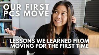 Our First PCS Move | Lessons We Learned From Moving For the First Time