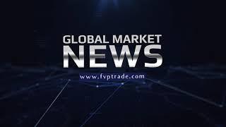 FVP Holdings July Market News Recap (Week 4) | FVP Trade Empowering Traders Globally